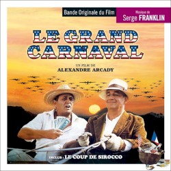 Le grand carnaval / Le coup de sirocco