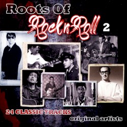 Roots of Rock n Roll 2