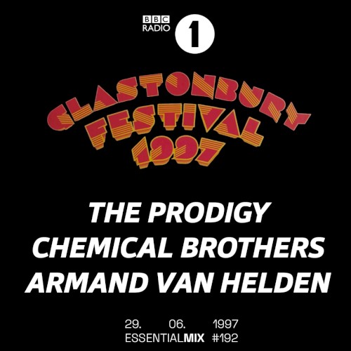1997-06-29: BBC Radio 1 Essential Mix: Glastonbury Festival