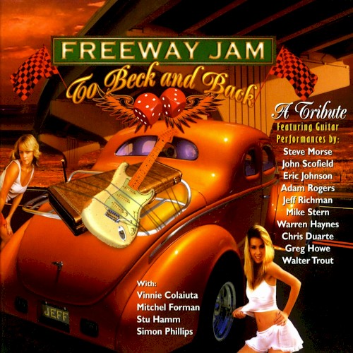 Freeway Jam: To Beck and Back