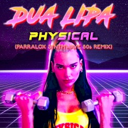 Physical (Parralox remix V3)