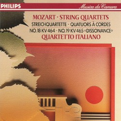 String Quartets No. 18 KV 464 / No. 19 KV 465 "Dissonance"