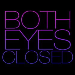 Both Eyes Closed