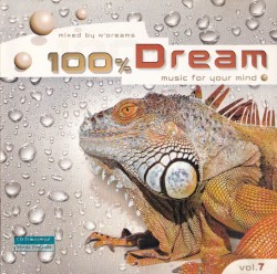 100% Dream: Music for Your Mind Vol. 7