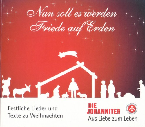 Nun soll es werden Friede auf Erden