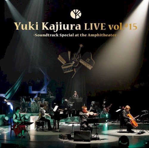 Yuki Kajiura LIVE TOUR vol.#15 “Soundtrack Special at the Amphitheater”