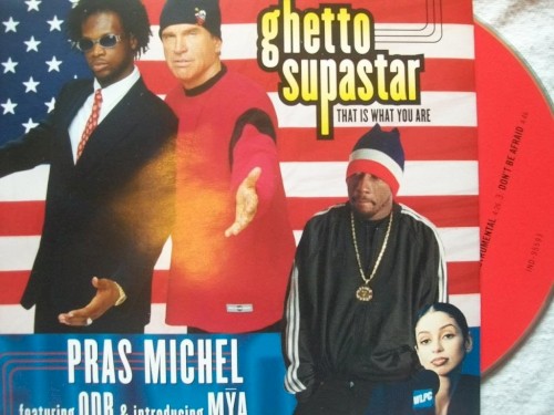 Ghetto Supastar (That Is What You Are)