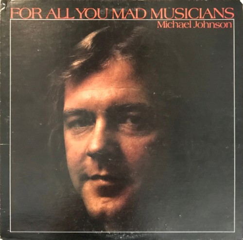 For All You Mad Musicians
