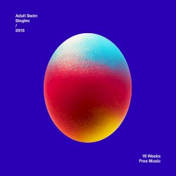 Adult Swim Singles Program 2015