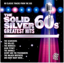 The Solid Silver 60s: Greatest Hits