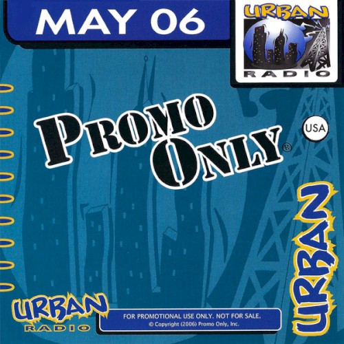 Promo Only: Urban Radio, May 2006