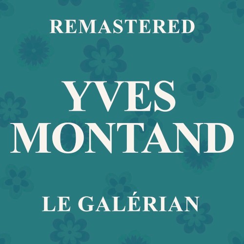 Le Galérien (Remastered)