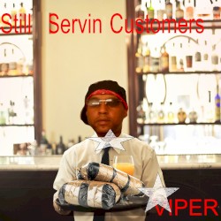 Still Servin Customers