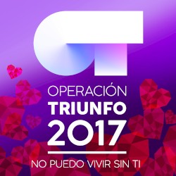 Operación Triunfo 2017 (No puedo vivir sin ti)