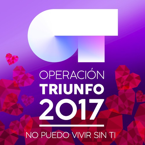 Operación Triunfo 2017 (No puedo vivir sin ti)