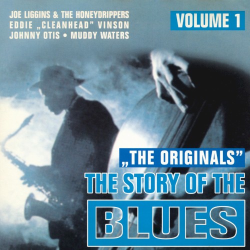 The Story of the Blues, Volume 1