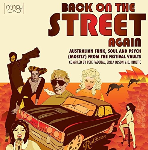 Back on the Street Again: Australian Funk, Soul and Psych (Mostly) From the Festival Vaults