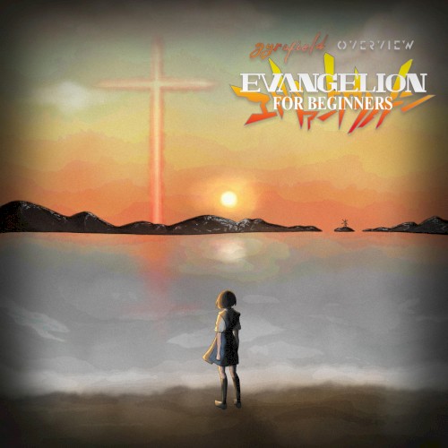 Evangelion for Beginners