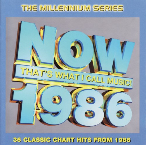 Now That’s What I Call Music! 1986: The Millennium Series