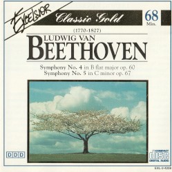 Symphony no. 4 in B-flat major op. 60 / Symphony no. 5 in C minor op. 67