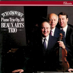 Tchaikovsky Piano Trio Op. 50