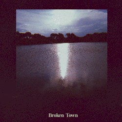 Broken Town