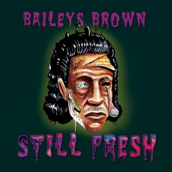 Still Fresh