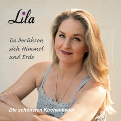 Da berühren sich Himmel und Erde - Die schönsten Kirchenlieder