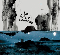 Le Futur Pompiste