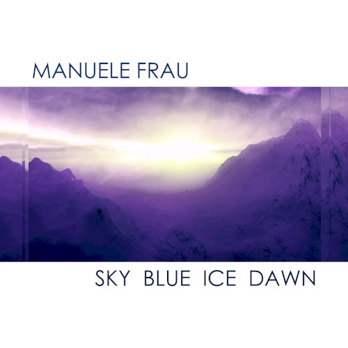 SKY BLUE ICE DAWN