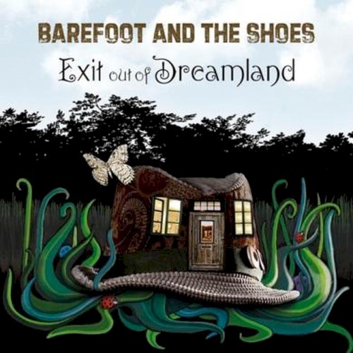 Exit Out of Dreamland