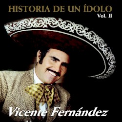 Historia de un ídolo Vol. II