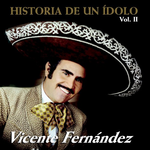 Historia de un ídolo Vol. II