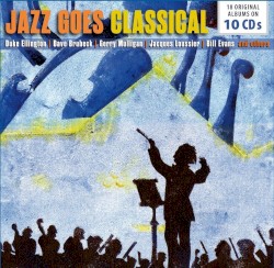 Jazz Goes Classical