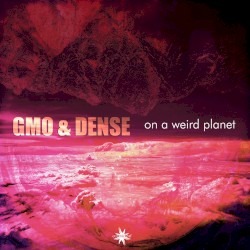 On a Weird Planet
