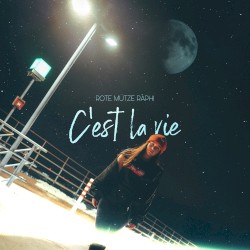 C’est la Vie