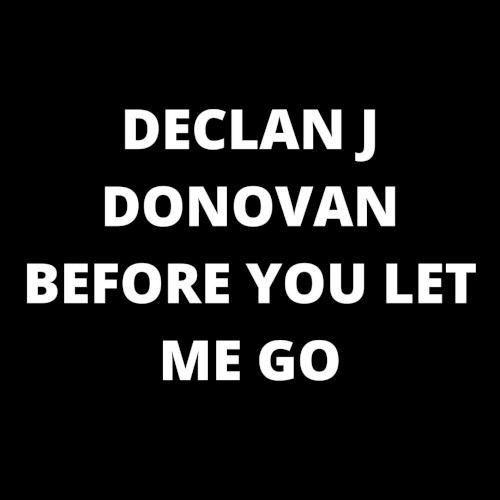 Before You Let Me Go