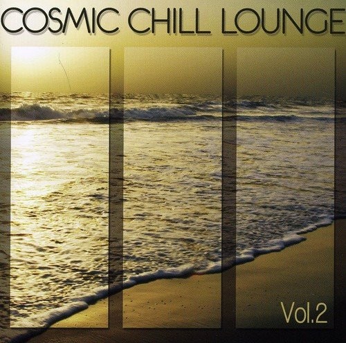 Cosmic Chill Lounge, Volume 2