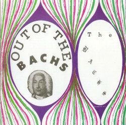 Out of the Bachs