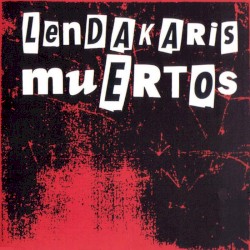Lendakaris Muertos