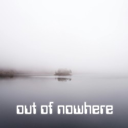 Out Of Nowhere