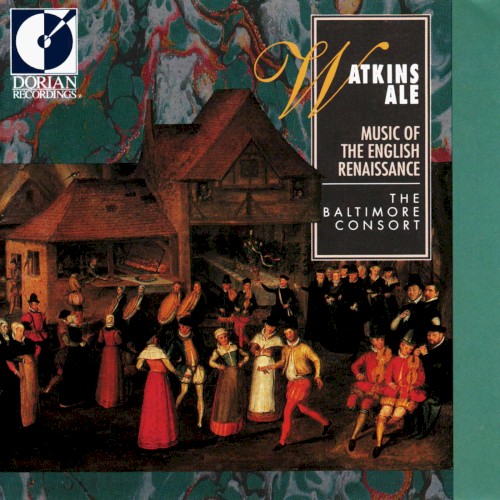 Watkins Ale: Music of the English Renaissance