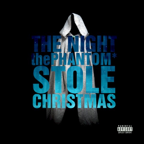 The Night thePhantom* Stole Christmas