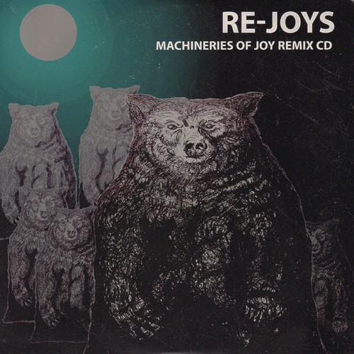 Re-Joys Machineries of Joy Remix CD