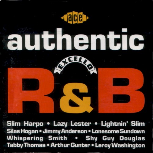 Authentic Excello R & B