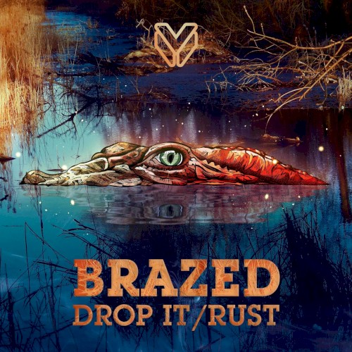 Drop It / Rust