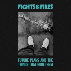 Future Plans and the Things That Ruin Them