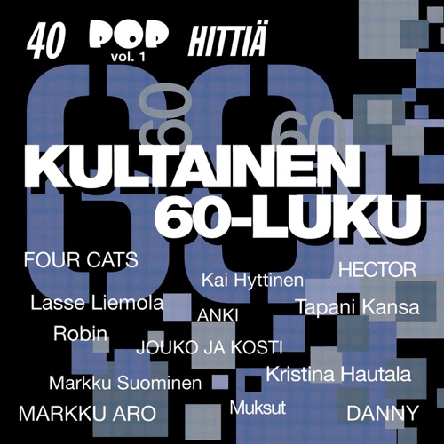 Kultainen 60-luku: 40 pophittiä, Volume 1