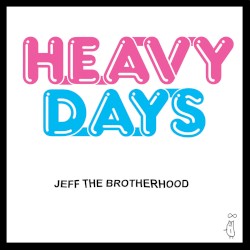 Heavy Days