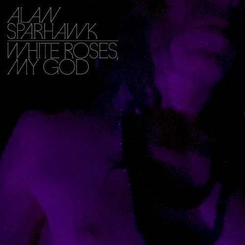 White Roses, My God